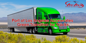 Port of Los Angeles Accelerates Green Transition for Trucks